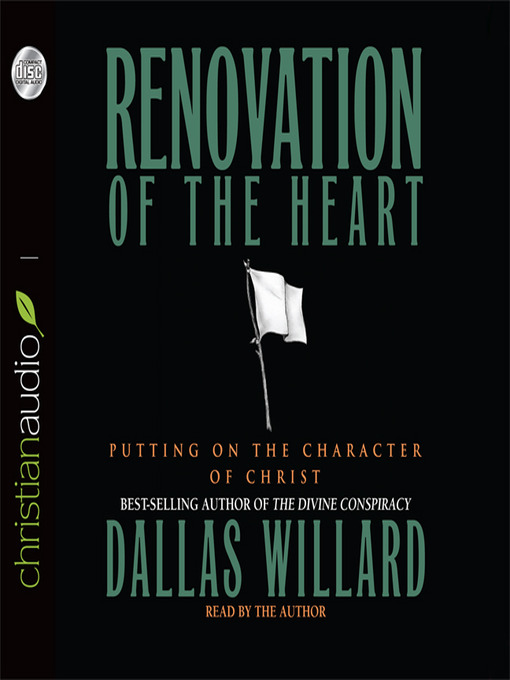 Title details for Renovation of the Heart by Dallas Willard - Available
